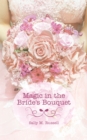 Magic in the Bride's Bouquet - eBook