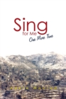Sing for Me One More Time - Book