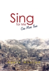 Sing for Me One More Time - Book