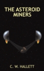 The Asteroid Miners - eBook