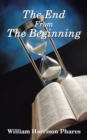The End  from  the Beginning - eBook