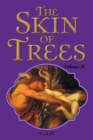 The Skin of Trees : Volume Ii - eBook