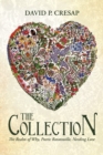 The Collection : The Realm of Why, Poetic Ratatouille, Needing Love - eBook