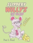 Slippery Willy's 1st Class - Book