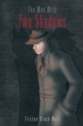 The Man with Two Shadows - eBook