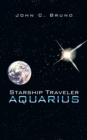 Starship Traveler Aquarius - eBook