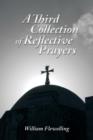 A Third Collection of Reflective Prayers - Book