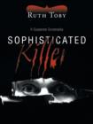 Sophisticated Killer : A Suspense Screenplay - Book