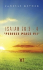 Isaiah 26 : 3 - 4 "Perfect Peace VII" Eleven - Book