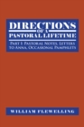 Directions of a Pastoral Lifetime : Part I: Pastoral Notes, Letters to Anna, Occasional Pamphlets - eBook