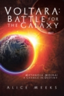Voltara: Battle for the Galaxy : Metanoia Moirai a Change in Destiny - eBook
