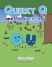 Quirky Q and His Sidekick U - eBook