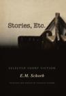 Stories, Etc. : Selected Short Fiction - Book
