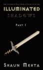 Illuminated Shadows : Part I - eBook