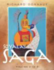 Soyala's Saga : Volume 2 of 2 - Book