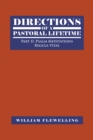 Directions of a Pastoral Lifetime : Part Ii: Psalm Meditations, Regula Vitae - eBook