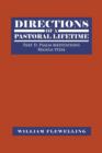 Directions of a Pastoral Lifetime : Part II: Psalm Meditations, Regula Vitae - Book