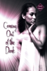 Coming out of the Dark - Book