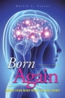 Born Again : Renew Your Mind with the Holy Spirit - eBook