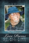 The Greatest Love Poems of All Time : Take Me to Heaven - eBook