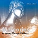 Memories : A Journey Through Childhood - Book