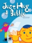 Just Hug a Bubble - Book