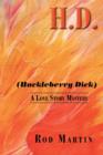 H. D. (Huckleberry Dick) : A Love Story Mystery - Book