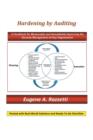 Hardening by Auditing : A Handbook for Measurably and Immediately Improving the Security Management of Any Organization - Book