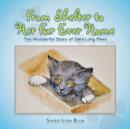 From Shelter to Her Fur Ever Home : The Wonderful Story of Sara Long Paws - Book