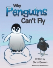 Why Penguins Can'T Fly - eBook