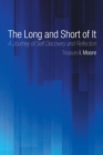 The Long and Short of It : A Journey of Self Discovery and Reflection - eBook
