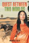 Quest Between Two Worlds - Book
