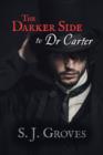 The Darker Side to Dr Carter - Book