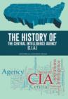 The History of the Central Intelligence Agency (C.I.A.) - Book