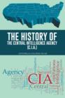 The History of the Central Intelligence Agency (C.I.A.) - Book