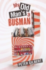 My Old Man'S a Busman - eBook