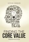 Finding the Core Value : Passion in Action - Book