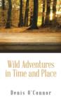 Wild Adventures in Time and Place - Book