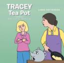 Tracey Tea Pot : Spiteful Sheila - Book