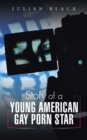 Story of a Young American Gay Porn Star - Book