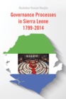 Governance Processes in Sierra Leone 1799-2014 - eBook