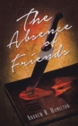 The Absence of Friends - eBook