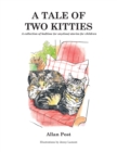 A Tale of Two Kitties : A Collection of Bedtime (Or Anytime) Stories for Children - eBook
