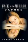 Face in the Mirror : Daphne - Book