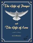 The Gift of Prayer and the Gift of Love - Book