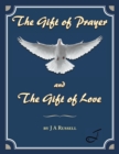 The Gift of Prayer and the Gift of Love - eBook