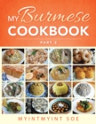 My Burmese Cookbook : Part 2 - eBook