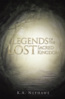 Legends of the Lost Sacred Kingdom - eBook