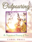 Outpouring : An Inspirational Treasury of Verse - eBook