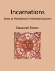 Incarnations : Steps to Momentum in Human Evolution - eBook